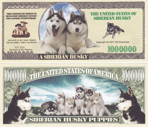 Siberian Husky Dog Novelty Currency Bill