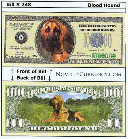 Bloodhound Dog Novelty Currency Bill