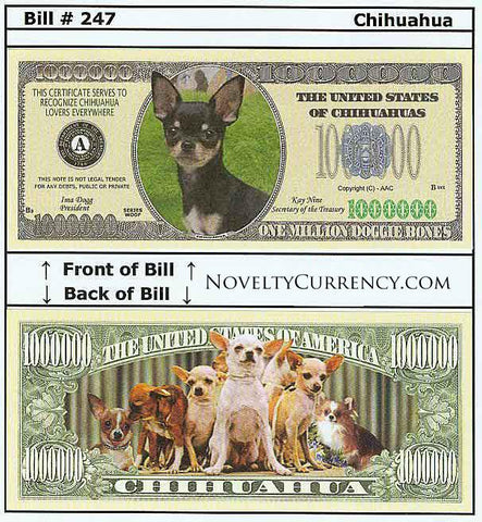 Chihuahua Dog Novelty Currency Bill