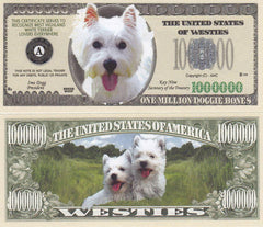 Westie Dog Novelty Currency Bill